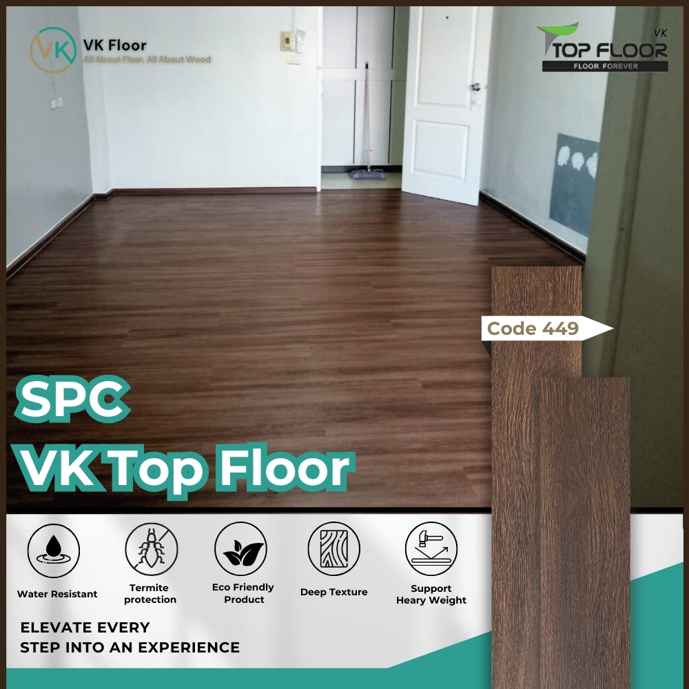 VK Top Floor SPC 449 NT – พื้นไม้ SPC คุณภาพสูง ทนทาน กันน้ำ กันปลวก ดีไซน์เสมือนไม้จริง