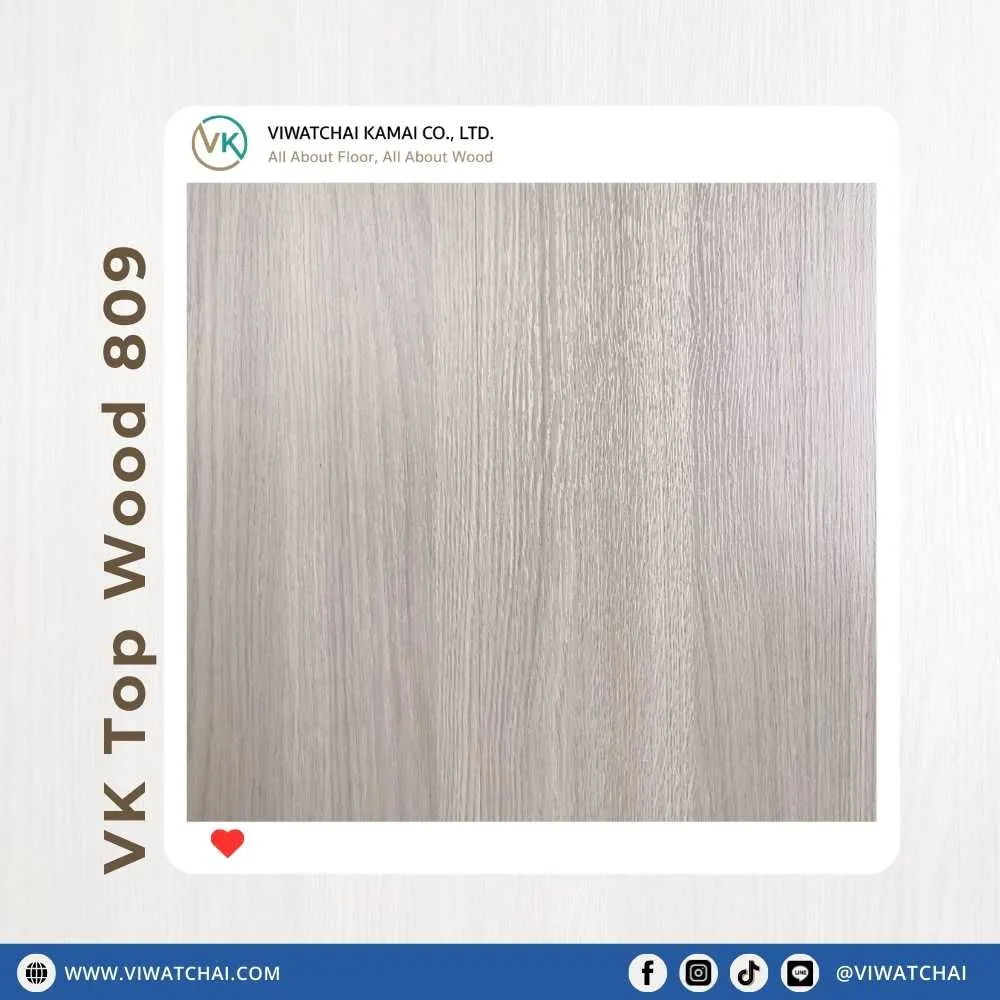 สีสินค้าพื้นลามิเนต VK Top Wood 809 ลายไม้ธรรมชาติสำหรับงานตกแต่งภายใน