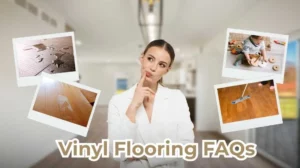 คำถามที่พบบ่อยเกี่ยวกับพื้นไวนิล Vinyl Flooring FAQs