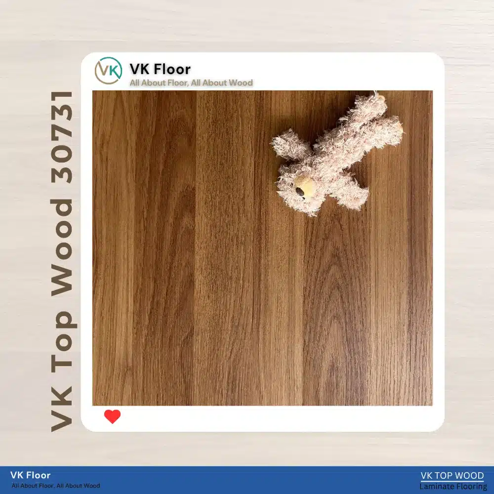 Laminate Floor VK Top Wood 30731 Product Sample Card พื้นไม้ลามิเนต VK Top Wood รุ่น 30731 การ์ดตัวอย่างสินค้าและรหัสรุ่น วิวัฒน์ชัยค้าไม้